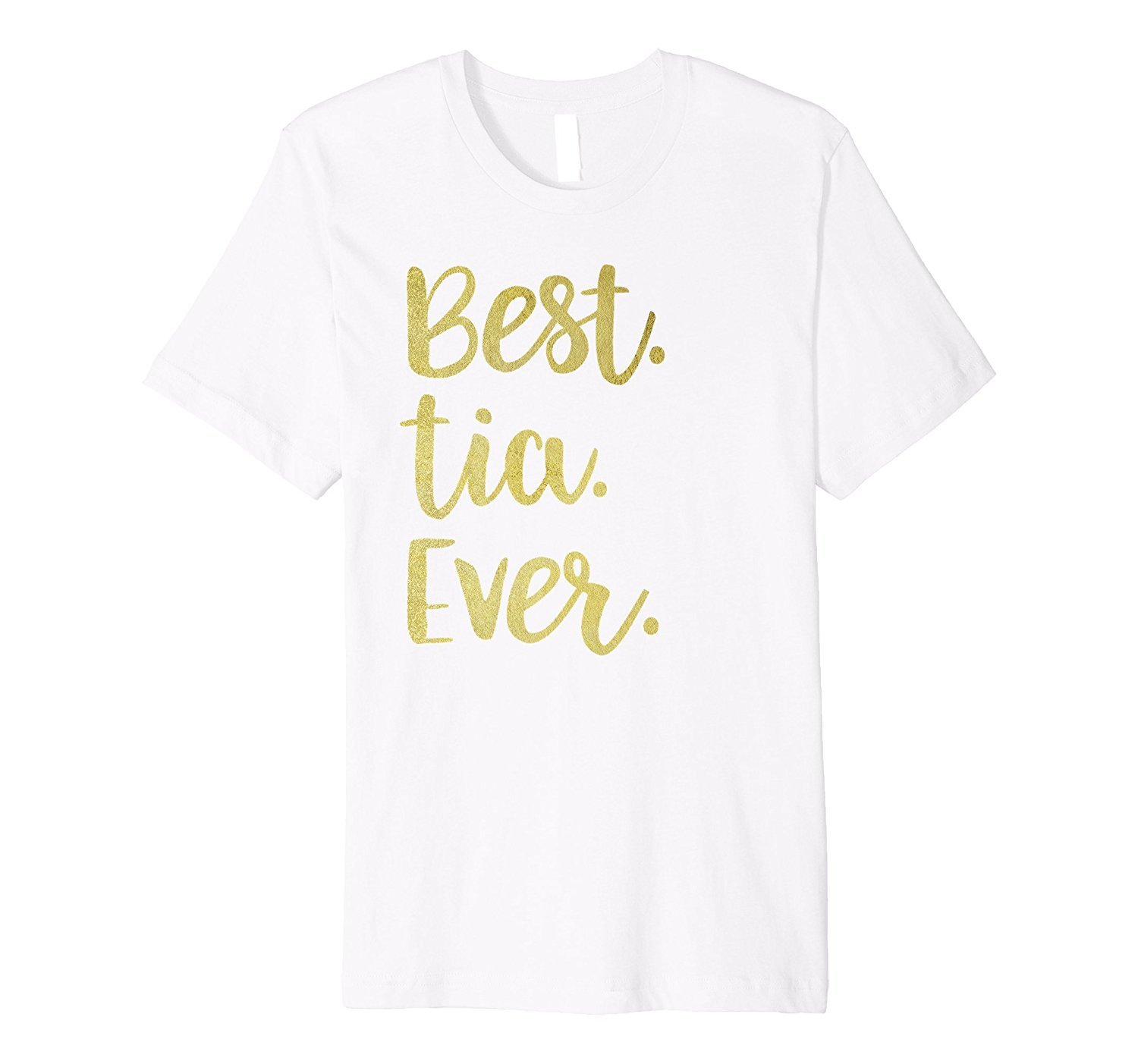 Best Tia Ever Premium T-Shirt 1 » Cool Gifts for You - Mfamilygift Best Tia Ever Premium T-Shirt 1