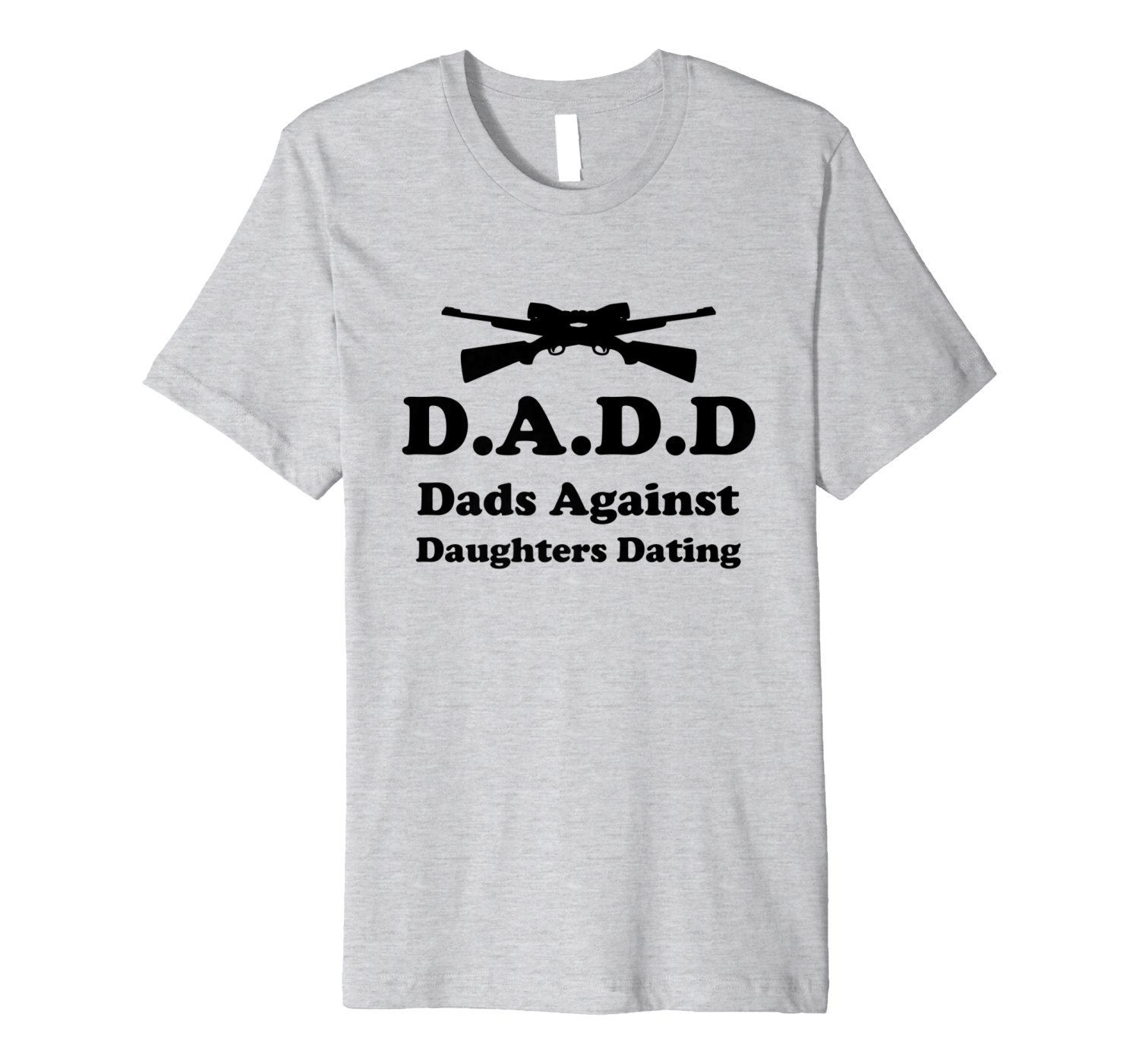 Fathers Day Gifts ' Dads Against Daughters Dating Fathers Day Gifts ' Dads Against Daughters Dating