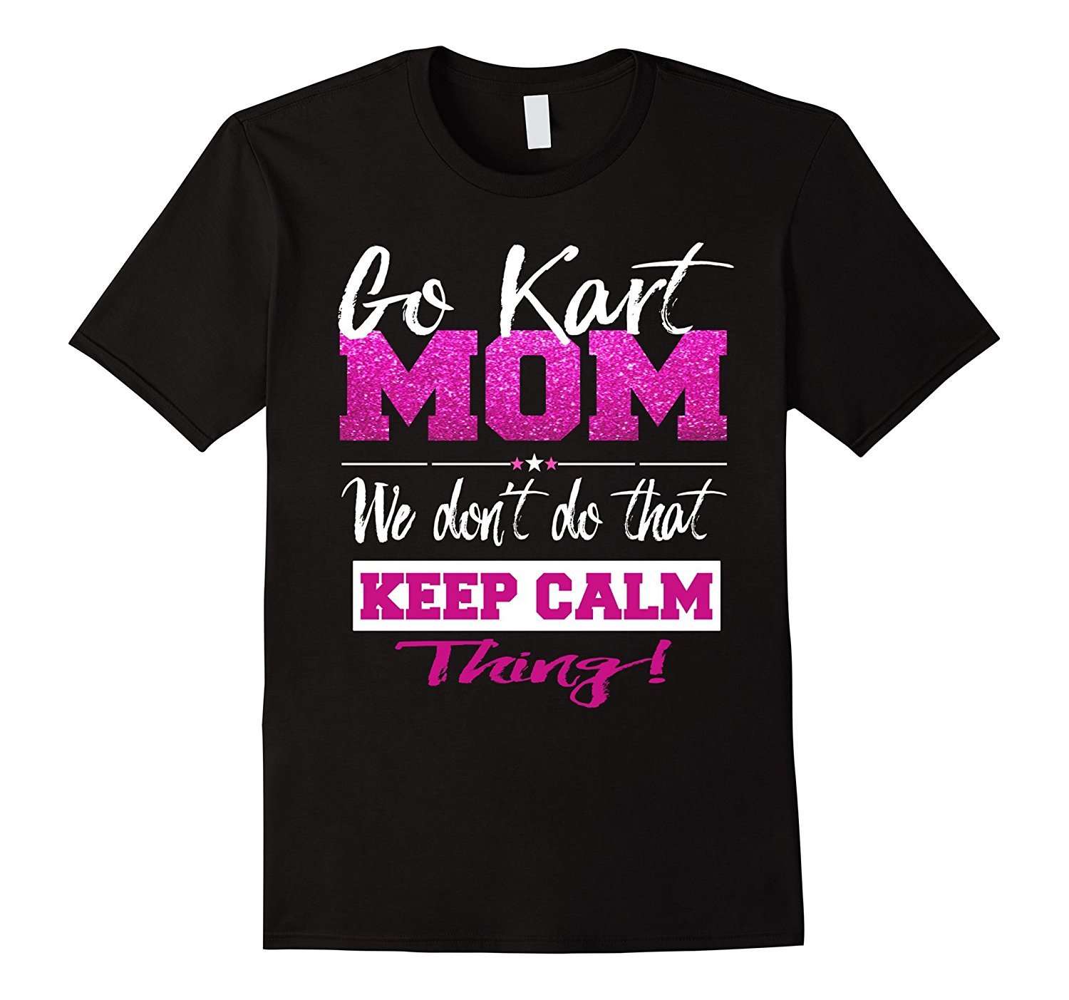 Go Kart Mom T Shirt Go-Karting Mom Tee Go Kart Racing Shirt Go Kart Mom T Shirt Go-Karting Mom Tee Go Kart Racing Shirt