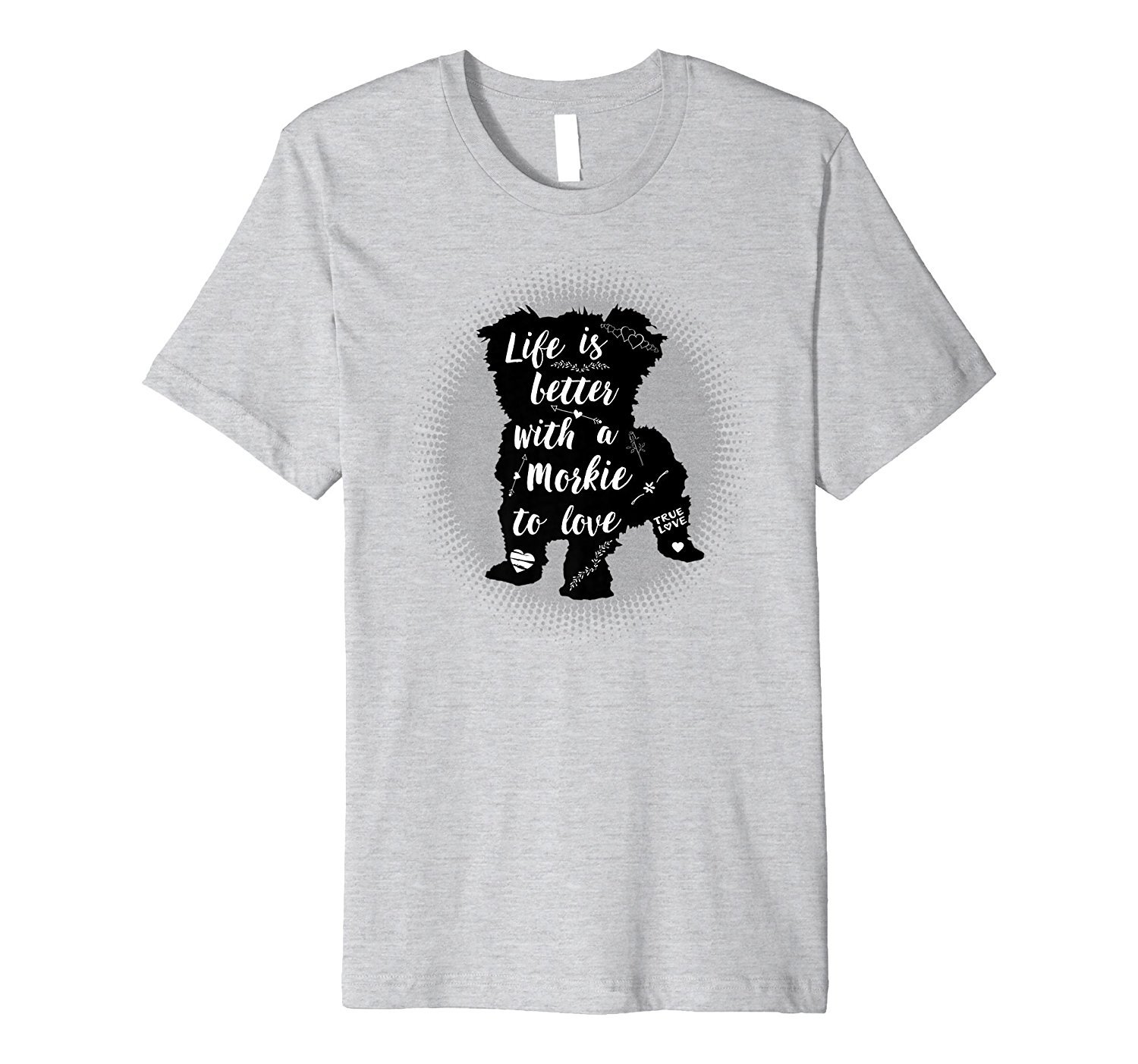 Morkie Shirt Premium Life Is Better with a Morkie Dog