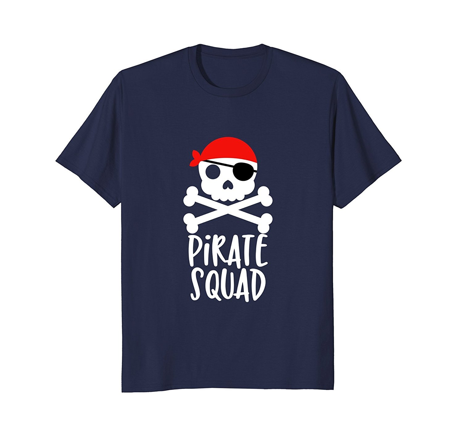 Pirate Squad T-Shirt Skull and Crossbones Tshirt Tee Shirt 1 » Cool Gifts for You - Mfamilygift Pirate Squad T-Shirt Skull and Crossbones Tshirt Tee Shirt 1