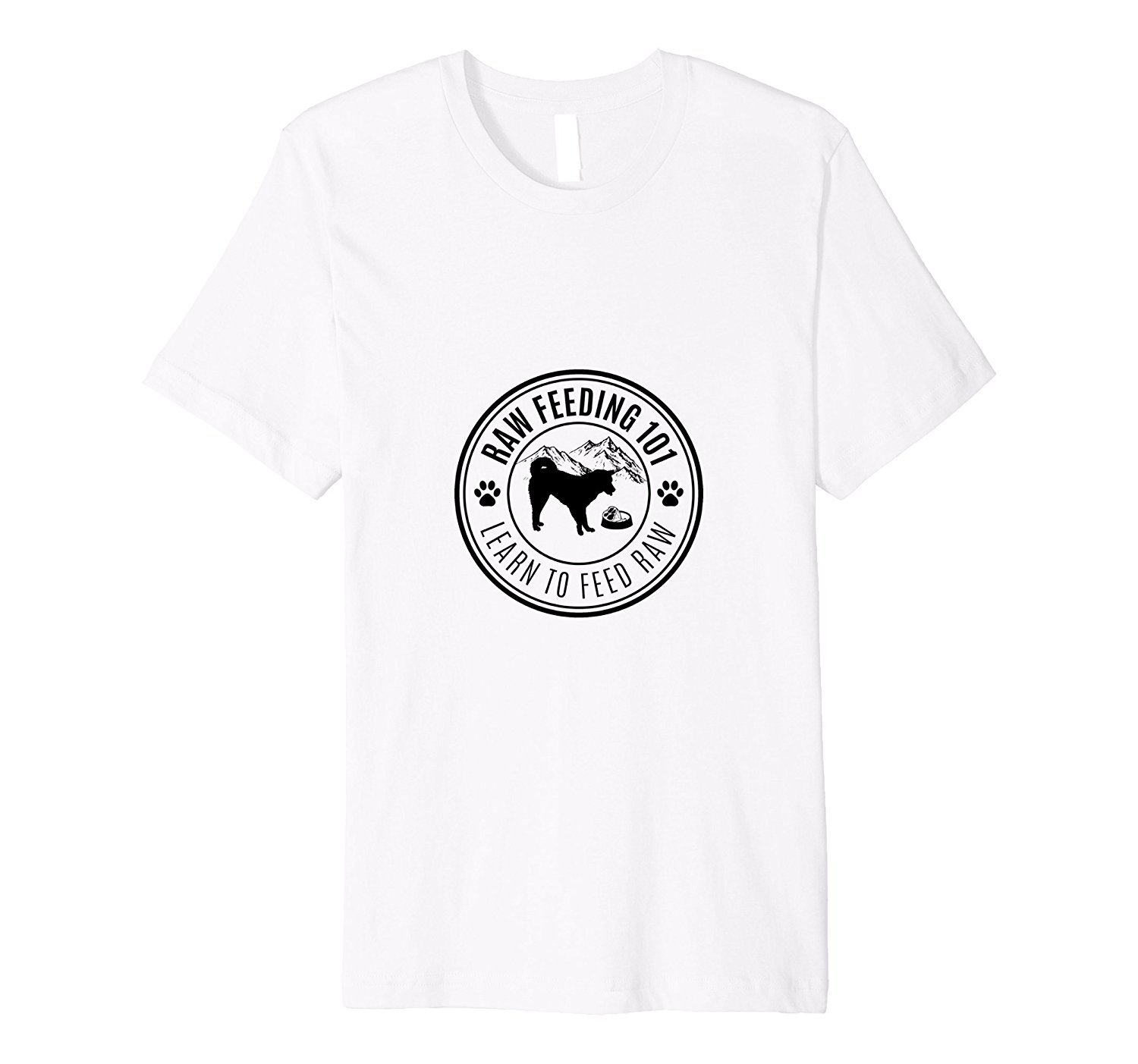 Raw Feeding 101 Logo T-Shirt Black 1 » Cool Gifts for You - Mfamilygift Raw Feeding 101 Logo T-Shirt Black 1