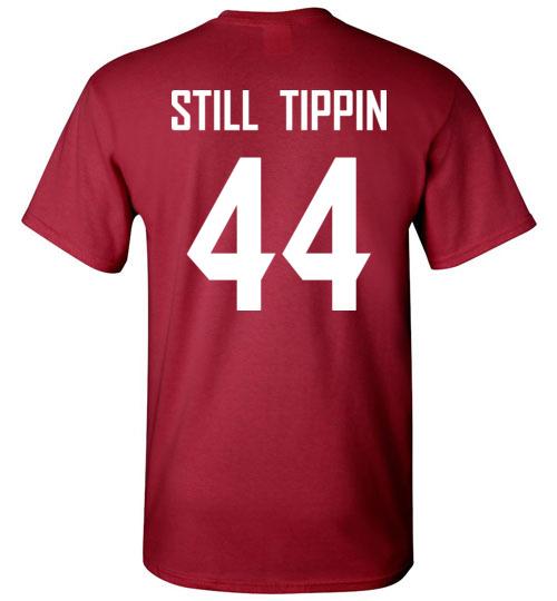 Cover your body with amazing Still Tippin 44 Tshirt 1 » Cool Gifts for You - Mfamilygift Cover your body with amazing Still Tippin 44 Tshirt 1