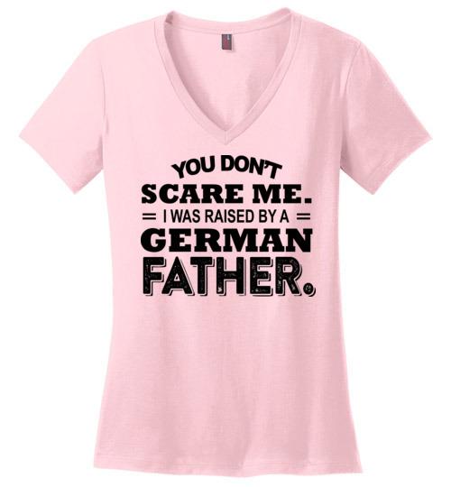 Cover your body with amazing You Dont Scare Me I Was Raised By A German Father Shirt 4 » Cool Gifts for You - Mfamilygift Cover your body with amazing You Dont Scare Me I Was Raised By A German Father Shirt 4