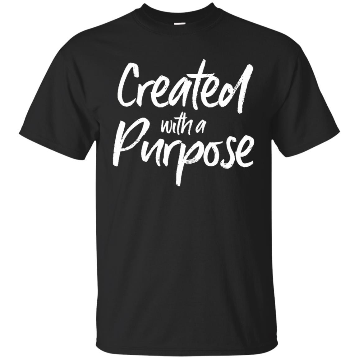 Created With A Purpose Shirt Bold Christian Faith Tee Created With A Purpose Shirt Bold Christian Faith Tee