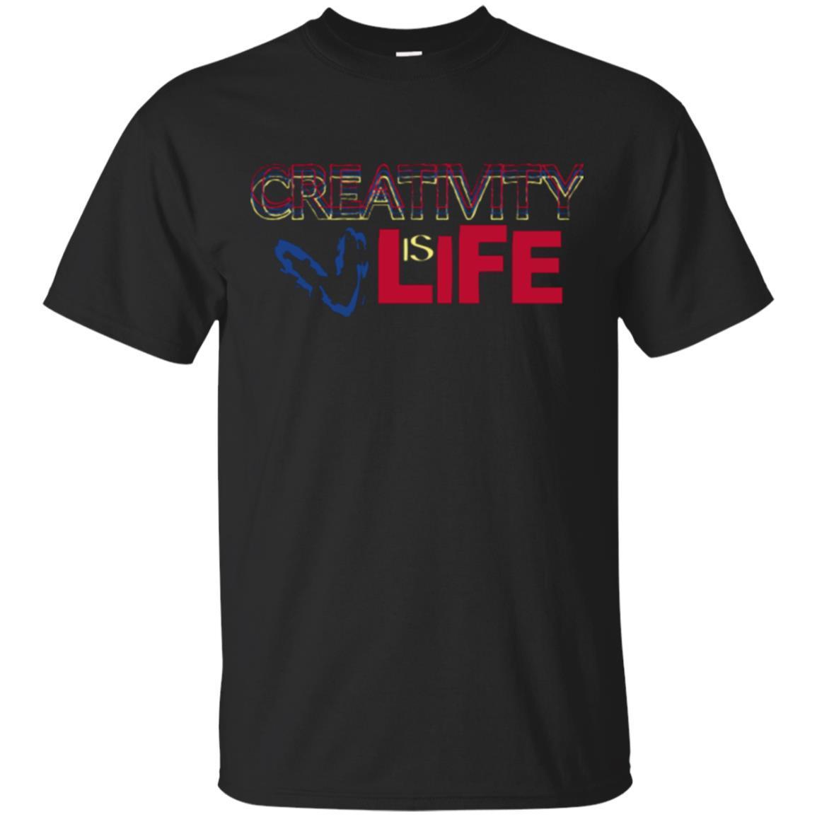 Creative Creativity Is Life Tshirt Gift Creative People