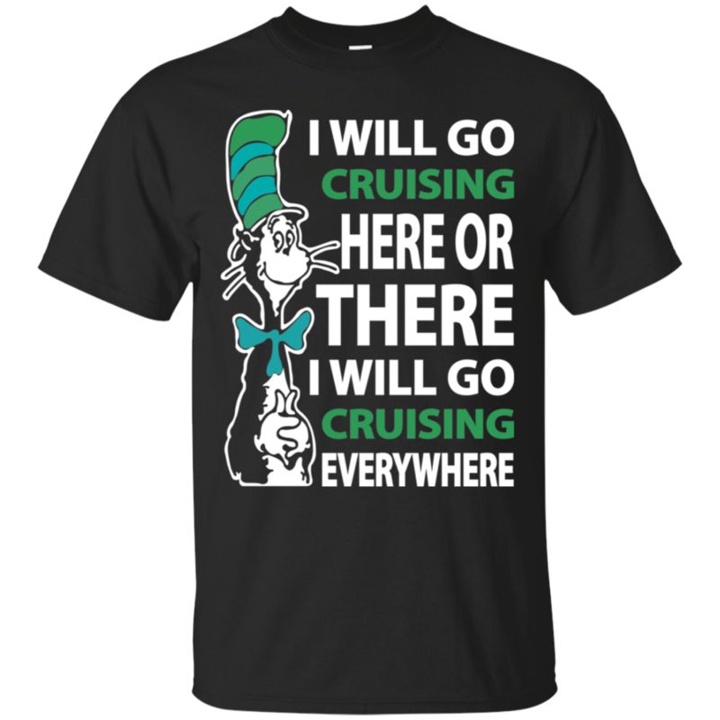 Cruising Dr. Seuss T Shirt Hoodies Sweatshirt Cruising Dr. Seuss T Shirt Hoodies Sweatshirt