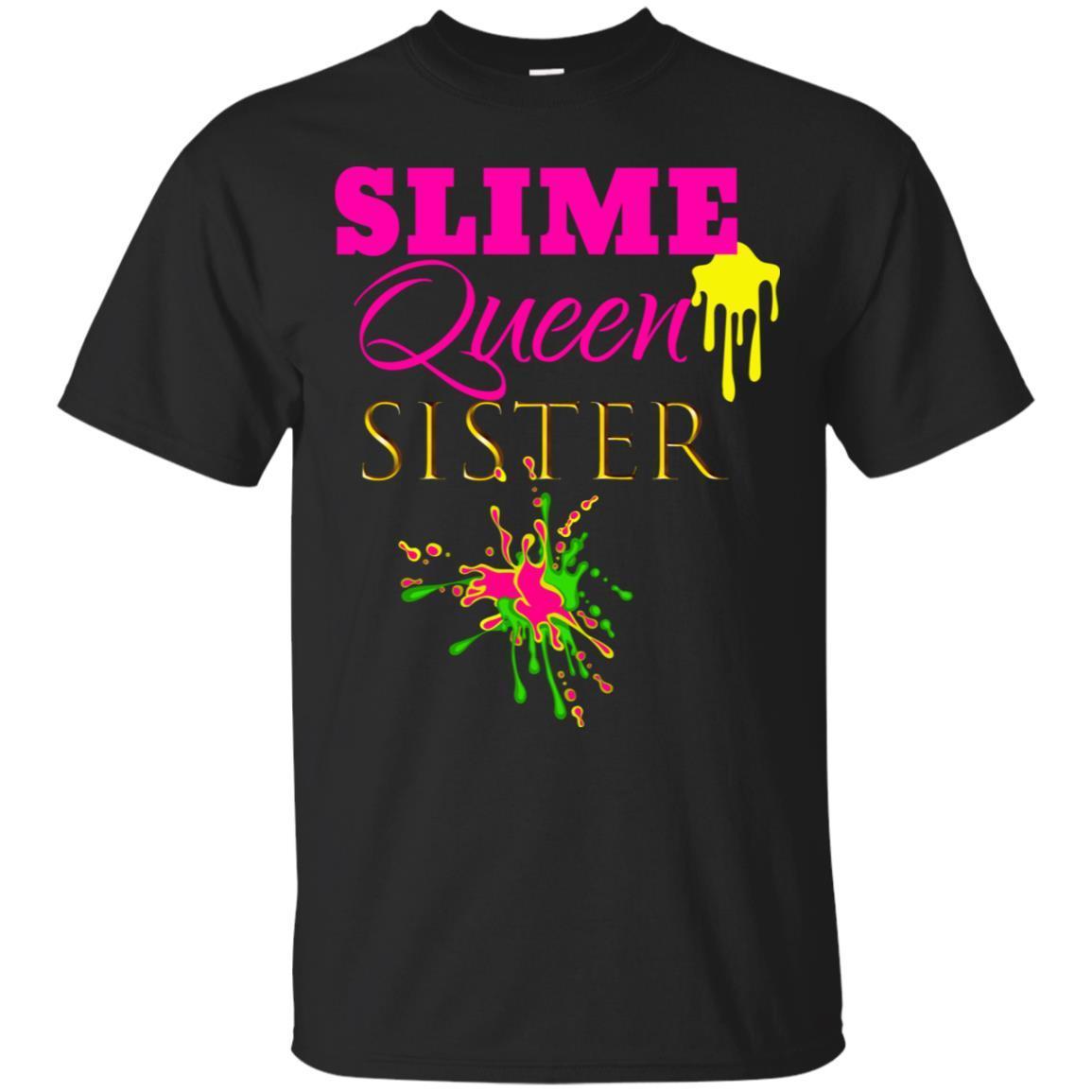 Cute: Slime Queen Sister Birthday Girl Shirt Party Outfit Cute: Slime Queen Sister Birthday Girl Shirt Party Outfit