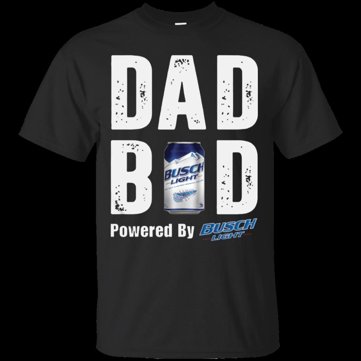 Dad Bod Powered By Busch Light Shirt Cotton Shirt