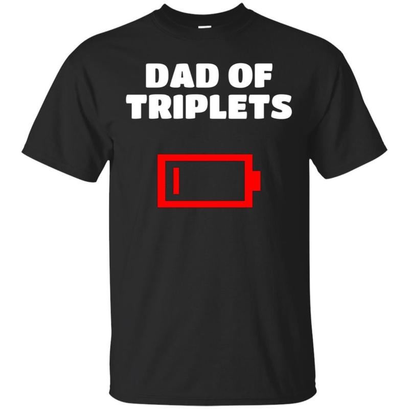 Dad Of Triplets Funny Smart Quote T-shirt Father Gift Idea