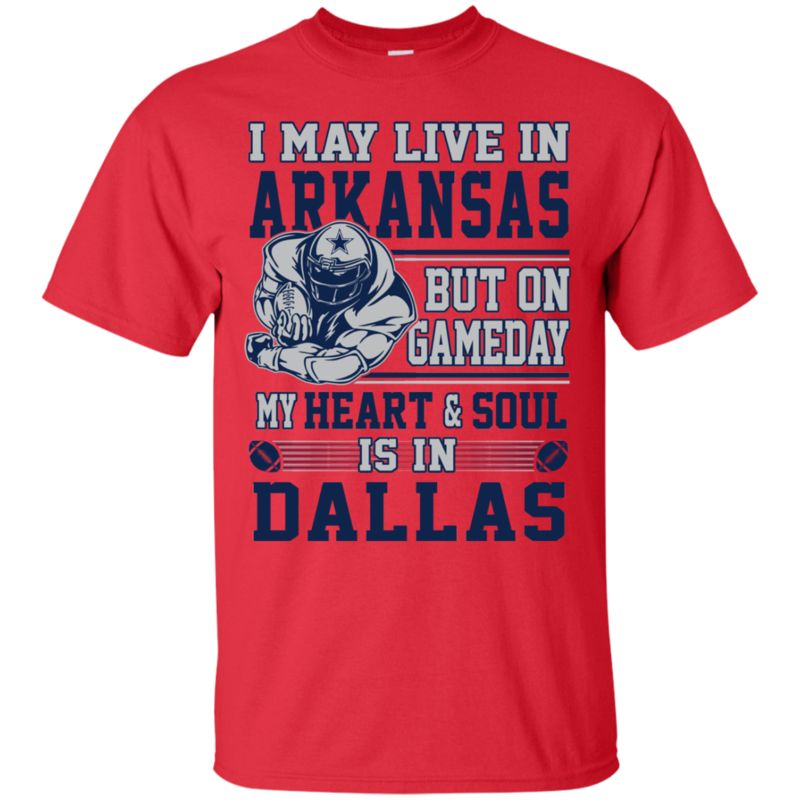 Dallas Cowboys Arkansas Shirts On Gameday My Heart And Soul Is In Dallas 4 » Cool Gifts for You - Mfamilygift Dallas Cowboys Arkansas Shirts On Gameday My Heart And Soul Is In Dallas 4