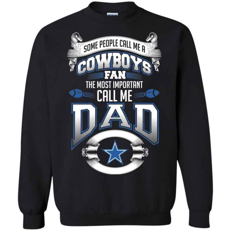 Dallas Cowboys Call Me Cowboys Fan Call Me Dad T Shirt Hoodies Sweatshirt 3 » Cool Gifts for You - Mfamilygift Dallas Cowboys Call Me Cowboys Fan Call Me Dad T Shirt Hoodies Sweatshirt 3