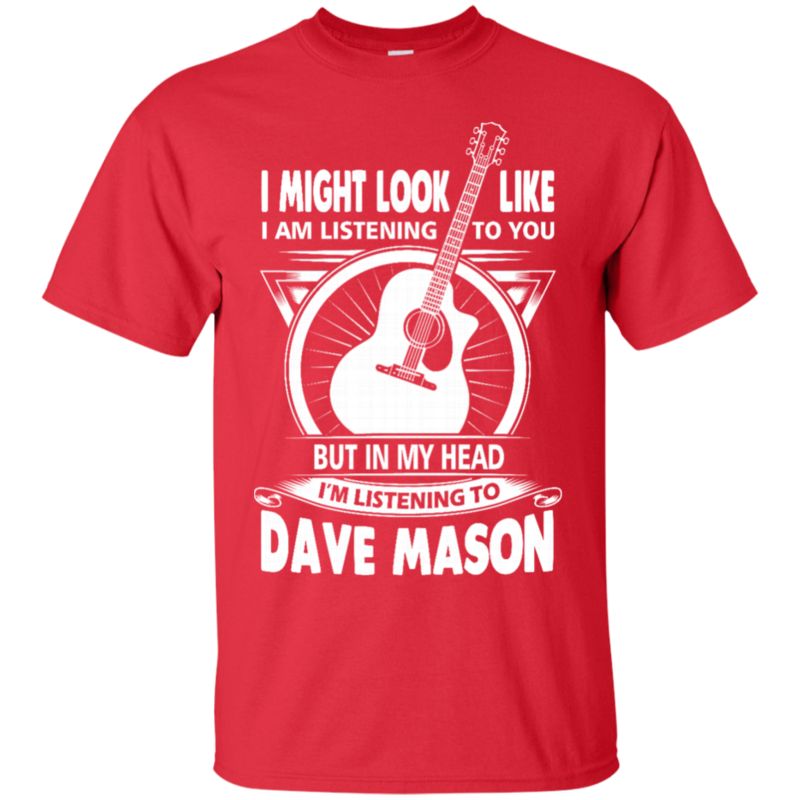Dave Mason In My Head I?m Listening To Dave Mason T Shirt Hoodies Sweatshirt 1 » Cool Gifts for You - Mfamilygift Dave Mason In My Head I?m Listening To Dave Mason T Shirt Hoodies Sweatshirt 1