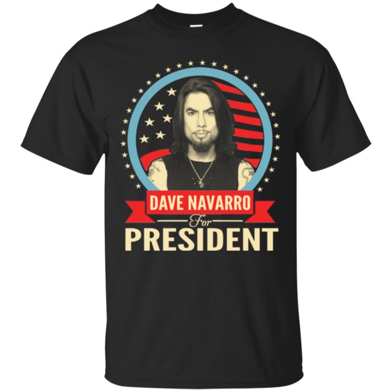 Dave Navarro Shirts For President