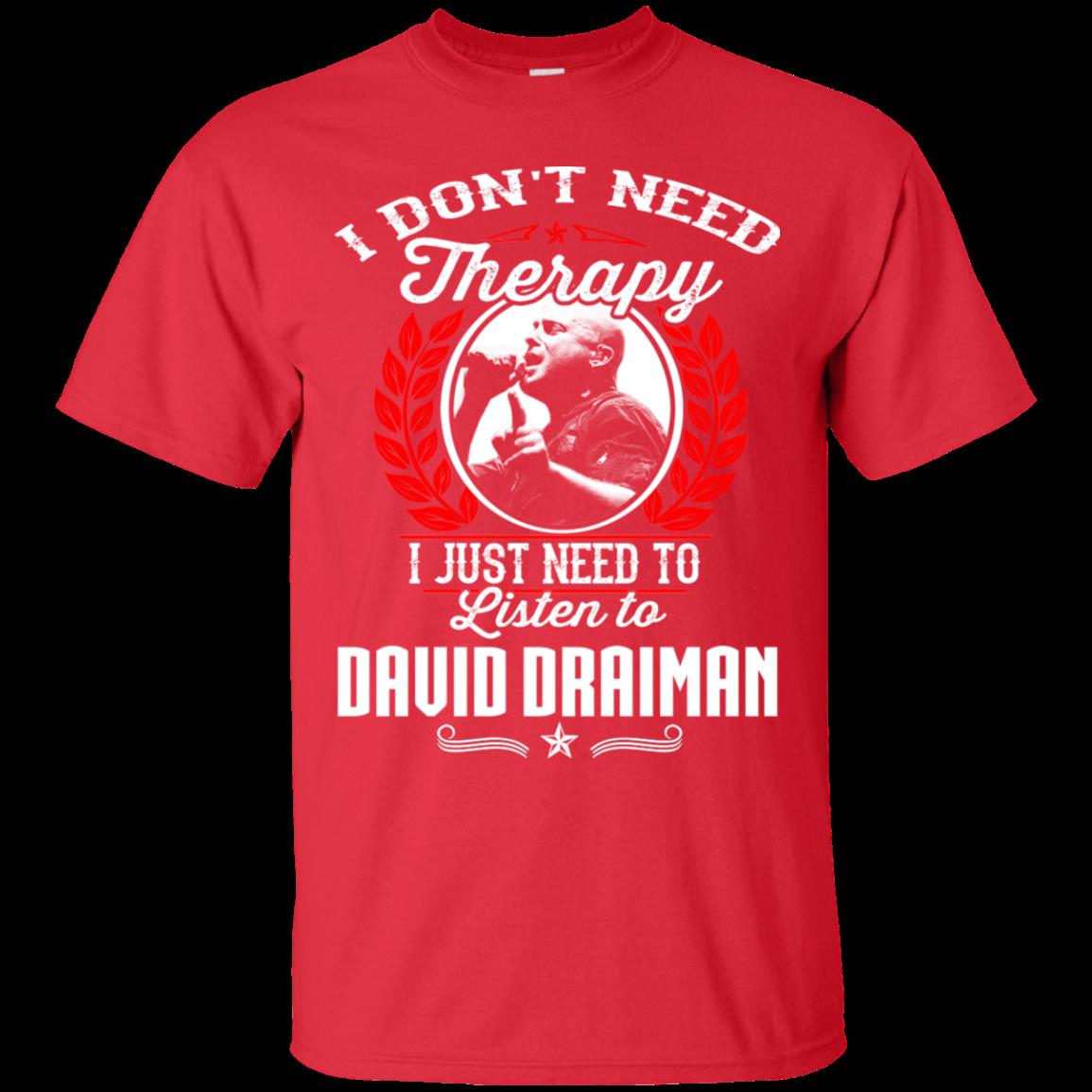 David Draiman I Don_t Need Therapy I Just Need To Listen To David Draiman T Shirt Hoodies Sweatshirt 1 » Cool Gifts for You - Mfamilygift David Draiman I Don_t Need Therapy I Just Need To Listen To David Draiman T Shirt Hoodies Sweatshirt 1