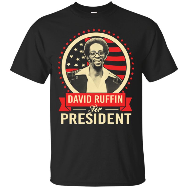David Ruffin David Ruffin For President T Shirt Hoodies Sweatshirt