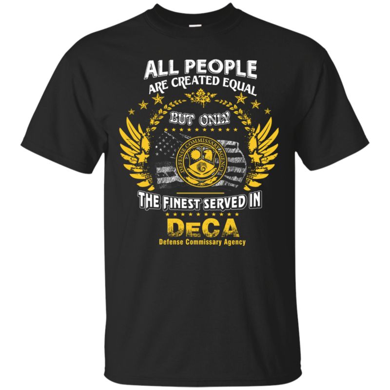 Defense Commissary Agency Shirts The Finest Served In