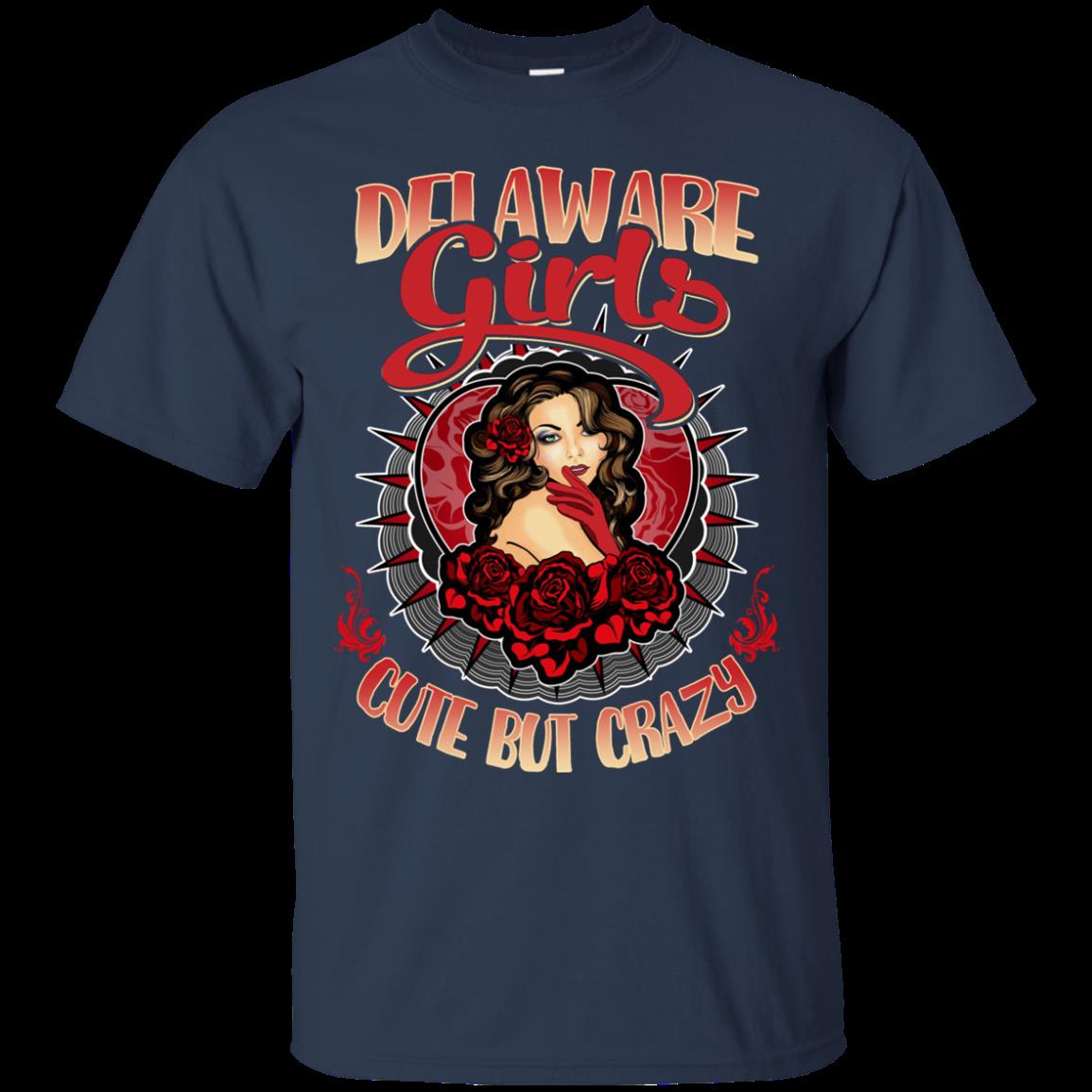 Delaware Girls Shirts Cute But Crazy 1 » Cool Gifts for You - Mfamilygift Delaware Girls Shirts Cute But Crazy 1