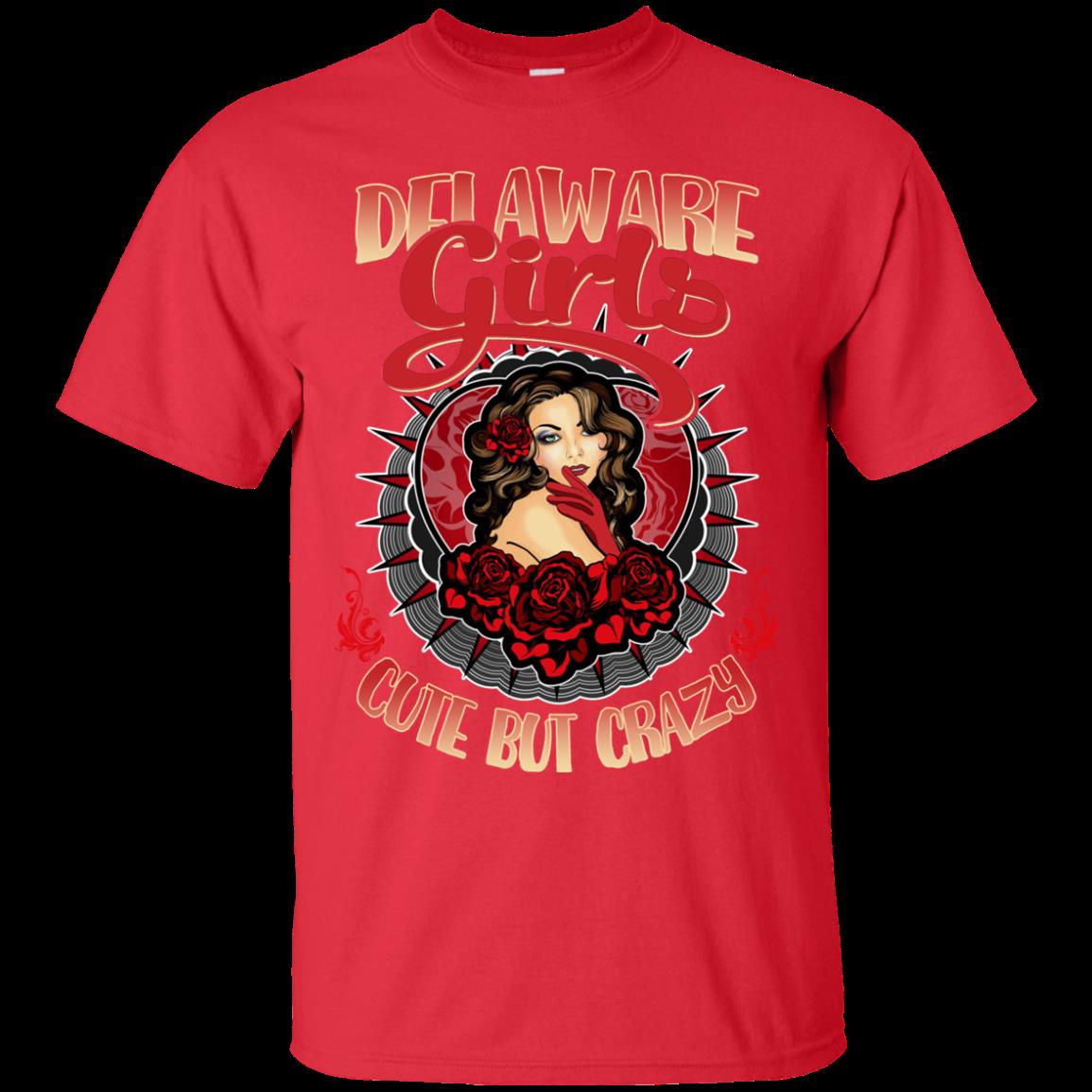Delaware Girls Shirts Cute But Crazy 4 » Cool Gifts for You - Mfamilygift Delaware Girls Shirts Cute But Crazy 4