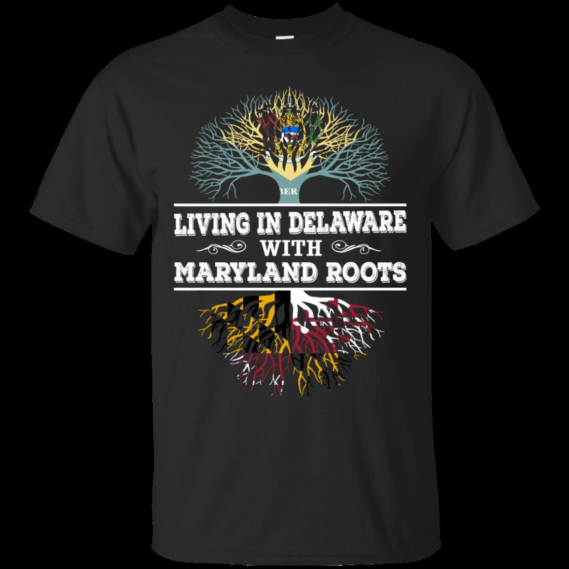 Delaware Maryland Shirts Living In Delaware With Maryland Roots Delaware Maryland Shirts Living In Delaware With Maryland Roots
