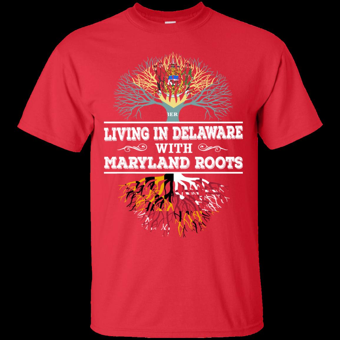 Delaware Maryland Shirts Living In Delaware With Maryland Roots 4 » Cool Gifts for You - Mfamilygift Delaware Maryland Shirts Living In Delaware With Maryland Roots 4