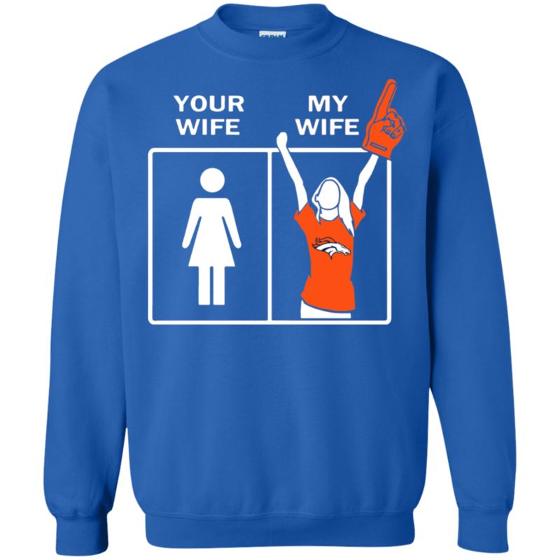 Denver Broncos Wife Husband Shirts Your Wife My Wife 2 » Cool Gifts for You - Mfamilygift Denver Broncos Wife Husband Shirts Your Wife My Wife 2