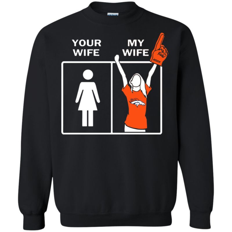 Denver Broncos Wife Husband Shirts Your Wife My Wife 3 » Cool Gifts for You - Mfamilygift Denver Broncos Wife Husband Shirts Your Wife My Wife 3