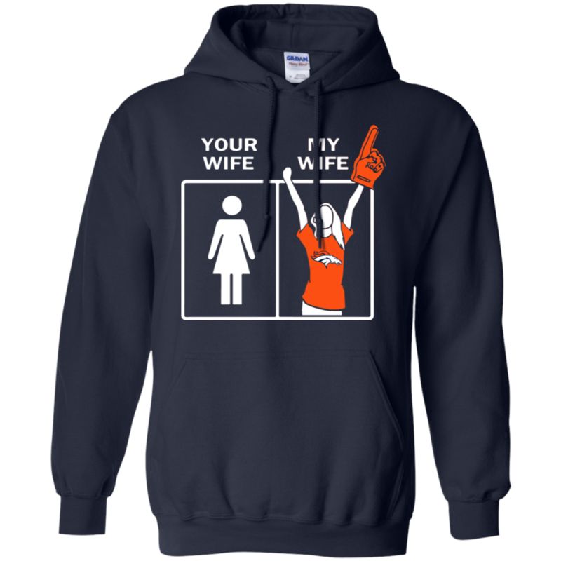 Denver Broncos Wife Husband Shirts Your Wife My Wife 4 » Cool Gifts for You - Mfamilygift Denver Broncos Wife Husband Shirts Your Wife My Wife 4