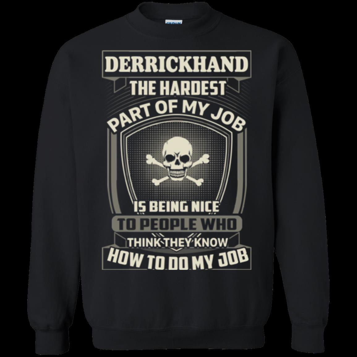 Derrickhand Shirts The Hardest Part Of My Job 3 » Cool Gifts for You - Mfamilygift Derrickhand Shirts The Hardest Part Of My Job 3