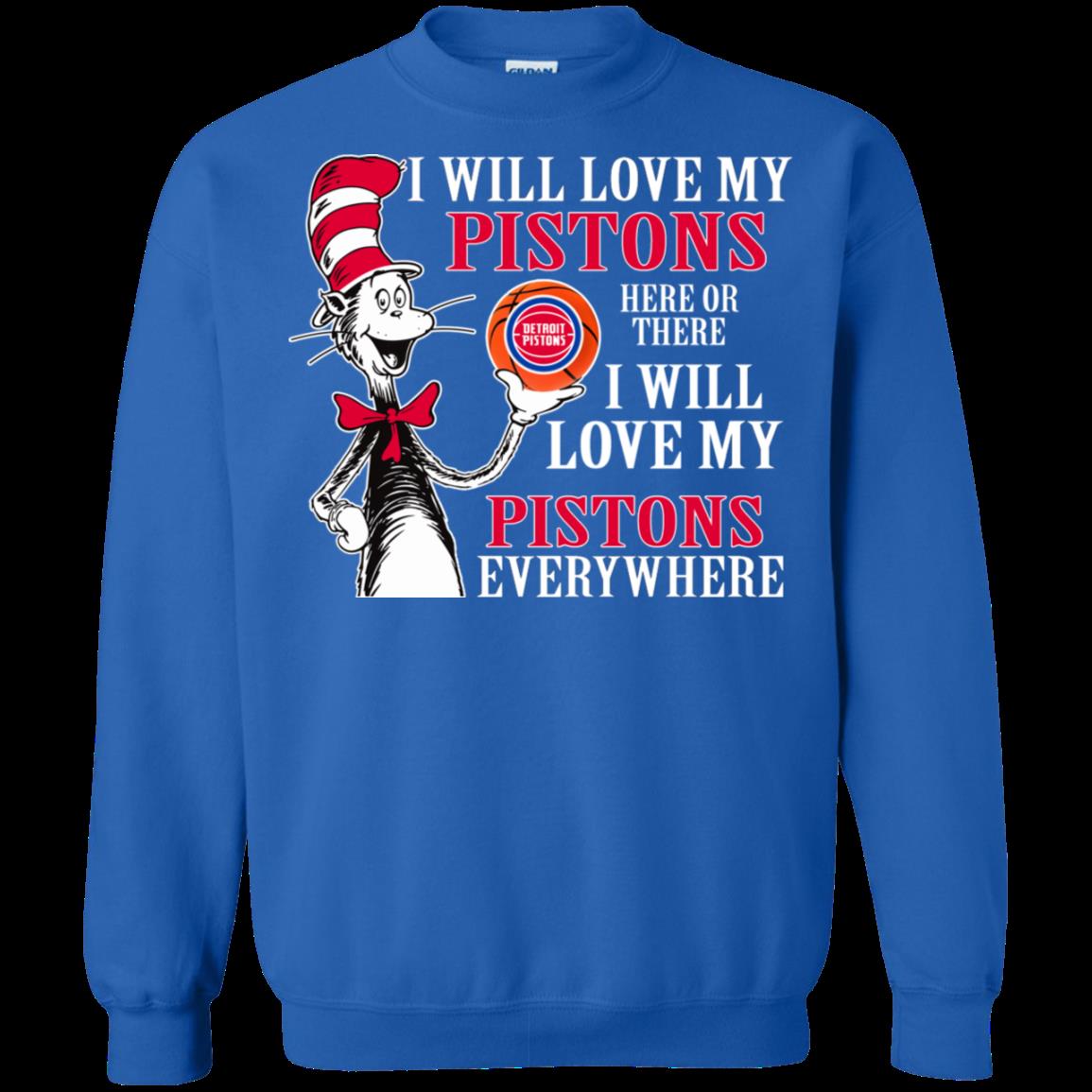 Detroit Pistons The Cat In The Hat Shirts I Will Love Everywhere 2 » Cool Gifts for You - Mfamilygift Detroit Pistons The Cat In The Hat Shirts I Will Love Everywhere 2