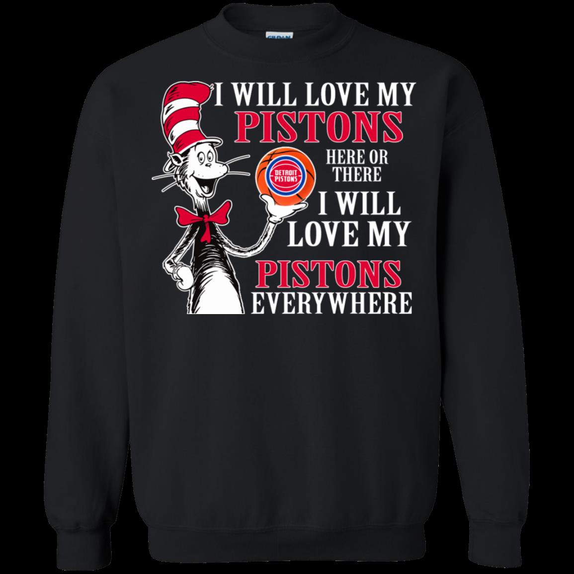 Detroit Pistons The Cat In The Hat Shirts I Will Love Everywhere 3 » Cool Gifts for You - Mfamilygift Detroit Pistons The Cat In The Hat Shirts I Will Love Everywhere 3
