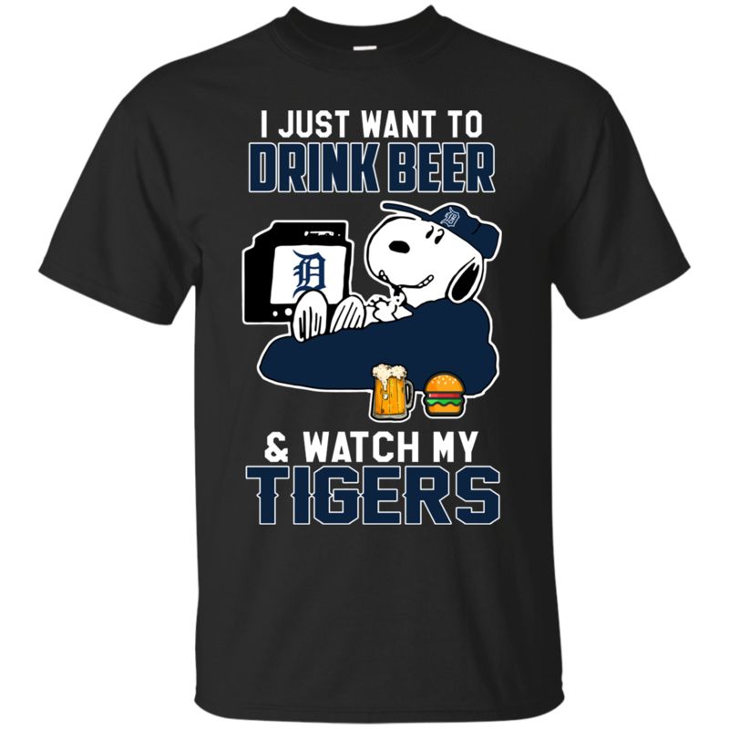 Detroit Tigers Snoopy Shirts Just Want To Drink Beer & Watch Detroit Tigers Snoopy Shirts Just Want To Drink Beer & Watch