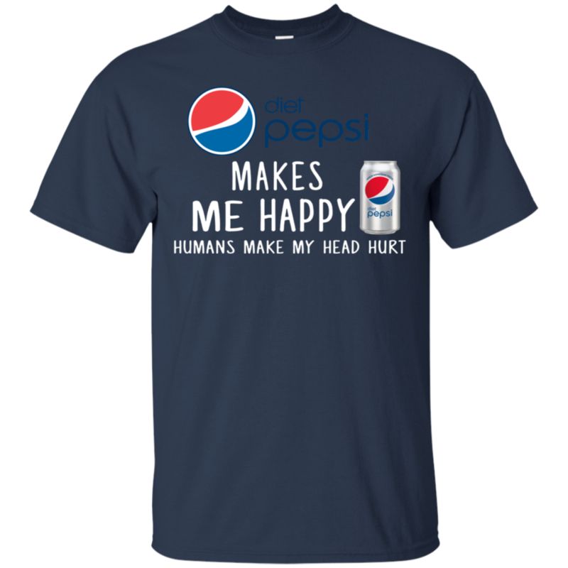 Diet Pepsi Makes Me Happy Humans Make My Head Hurt T Shirt Hoodie Sweater 1 » Cool Gifts for You - Mfamilygift Diet Pepsi Makes Me Happy Humans Make My Head Hurt T Shirt Hoodie Sweater 1