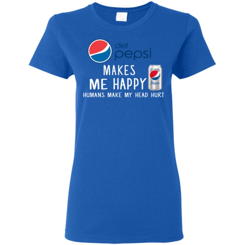 Diet Pepsi Makes Me Happy Humans Make My Head Hurt T Shirt Hoodie Sweater 7 » Cool Gifts for You - Mfamilygift Diet Pepsi Makes Me Happy Humans Make My Head Hurt T Shirt Hoodie Sweater 7