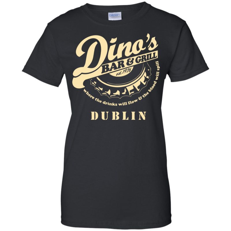 Dino?s Bar & Grill Dublin Shirts Dino?s Bar & Grill Dublin Shirts