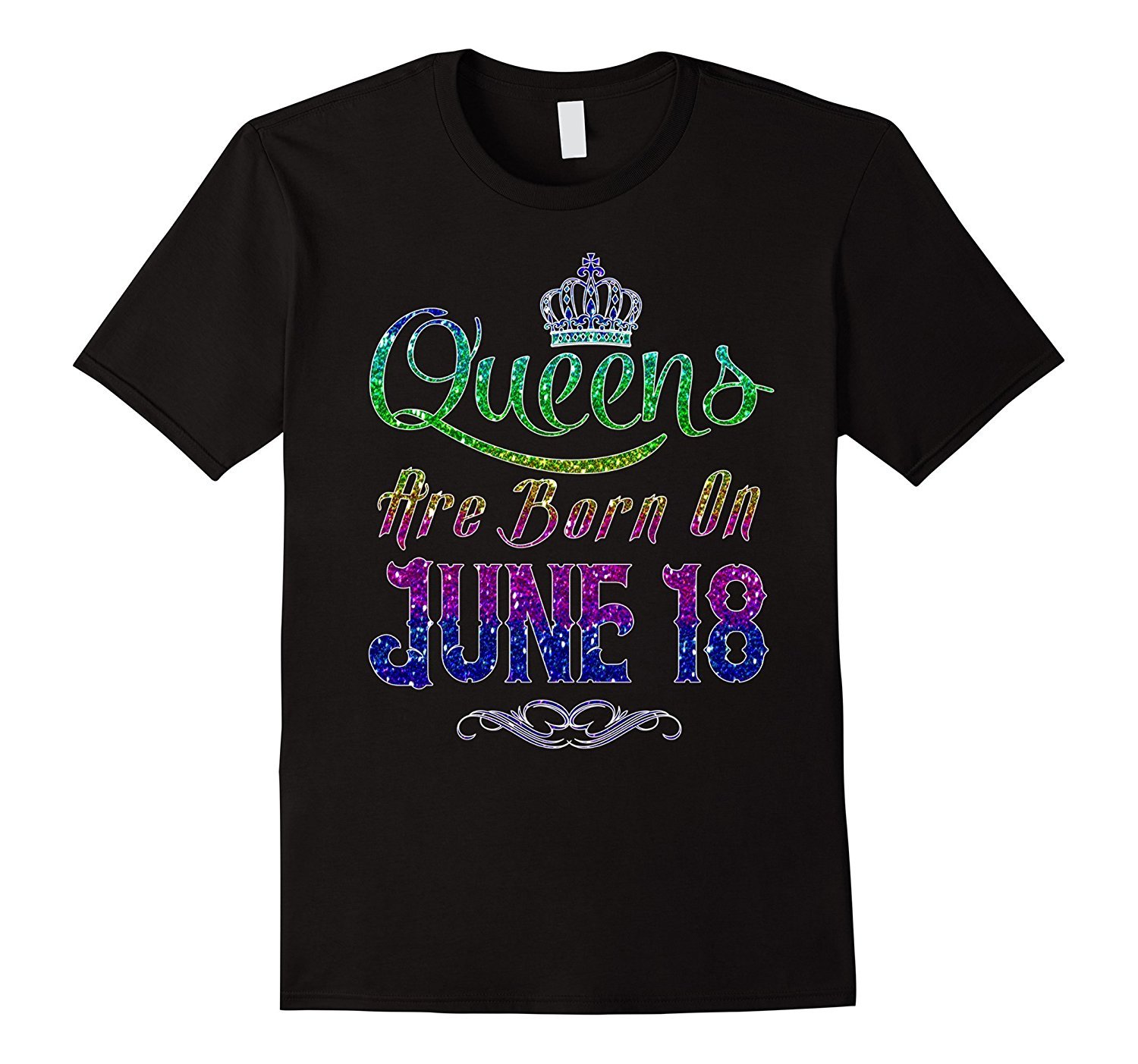 Queens Are Born On June 18 Birthday TShirt Queens Are Born On June 18 Birthday TShirt