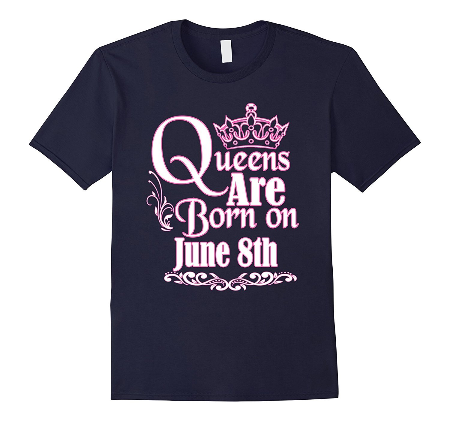 Queens Are Born On June 8th Funny Birthday T-Shirt 1 » Cool Gifts for You - Mfamilygift Queens Are Born On June 8th Funny Birthday T-Shirt 1