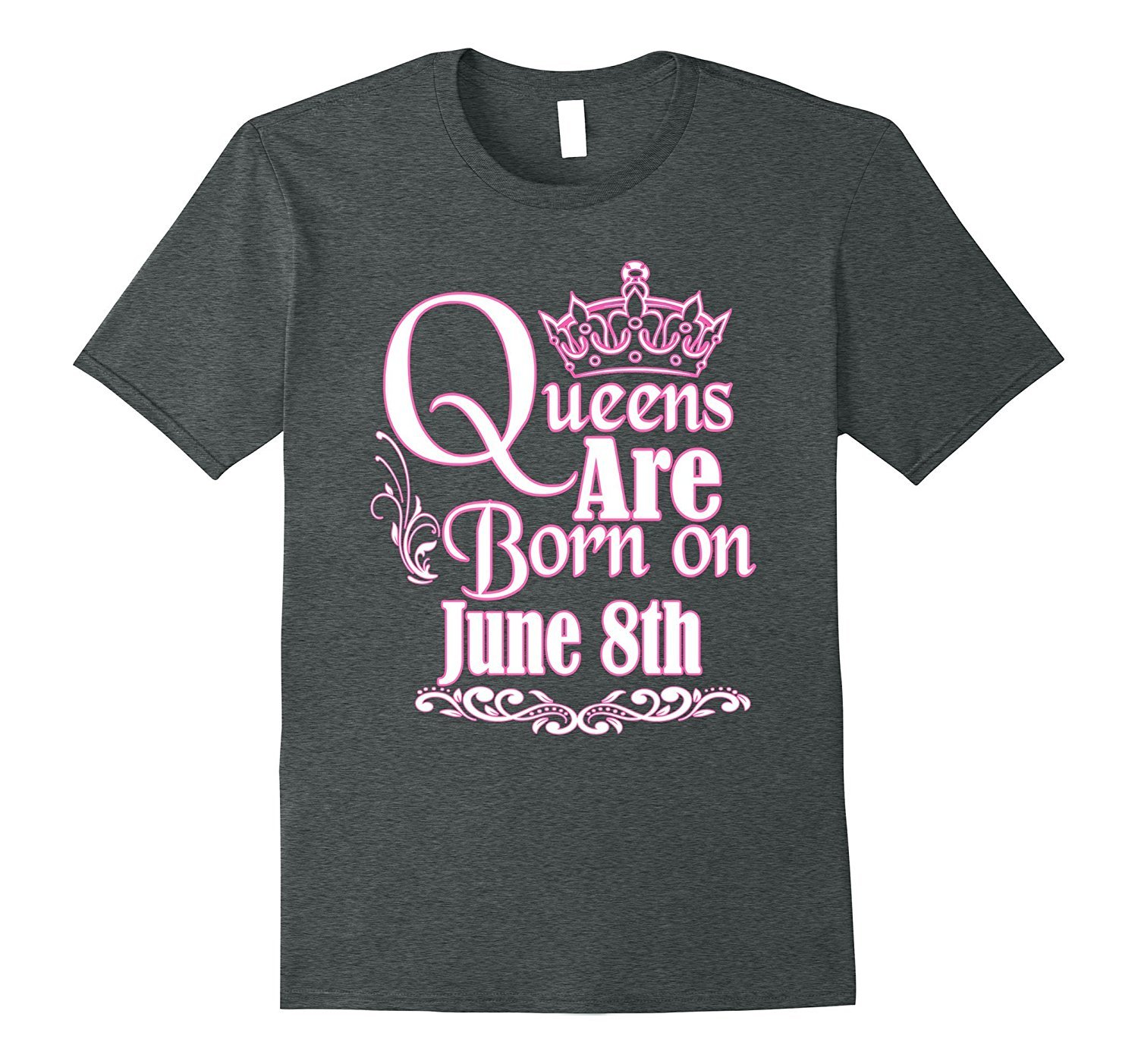 Queens Are Born On June 8th Funny Birthday T-Shirt 2 » Cool Gifts for You - Mfamilygift Queens Are Born On June 8th Funny Birthday T-Shirt 2