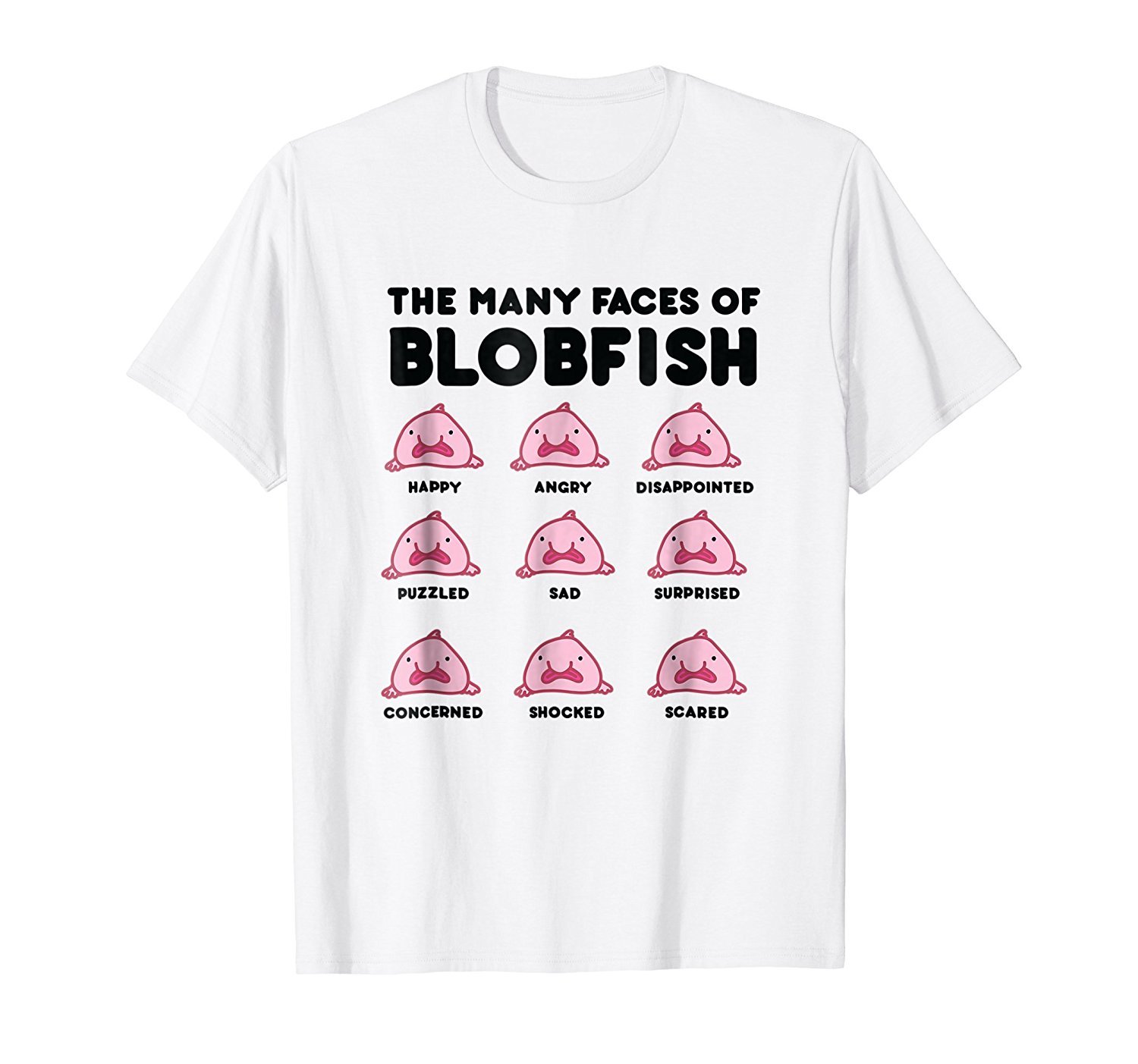The Many Faces of Blobfish Shirt 1 » Cool Gifts for You - Mfamilygift The Many Faces of Blobfish Shirt 1
