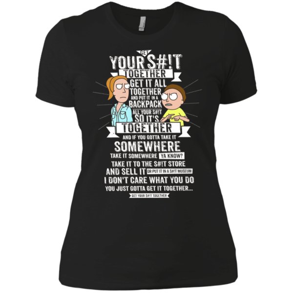 Get It Together ? Rick And Morty T Shirt Ladies? Boyfriend Shirt 2 » Cool Gifts for You - Mfamilygift Get It Together ? Rick And Morty T Shirt Ladies? Boyfriend Shirt 2