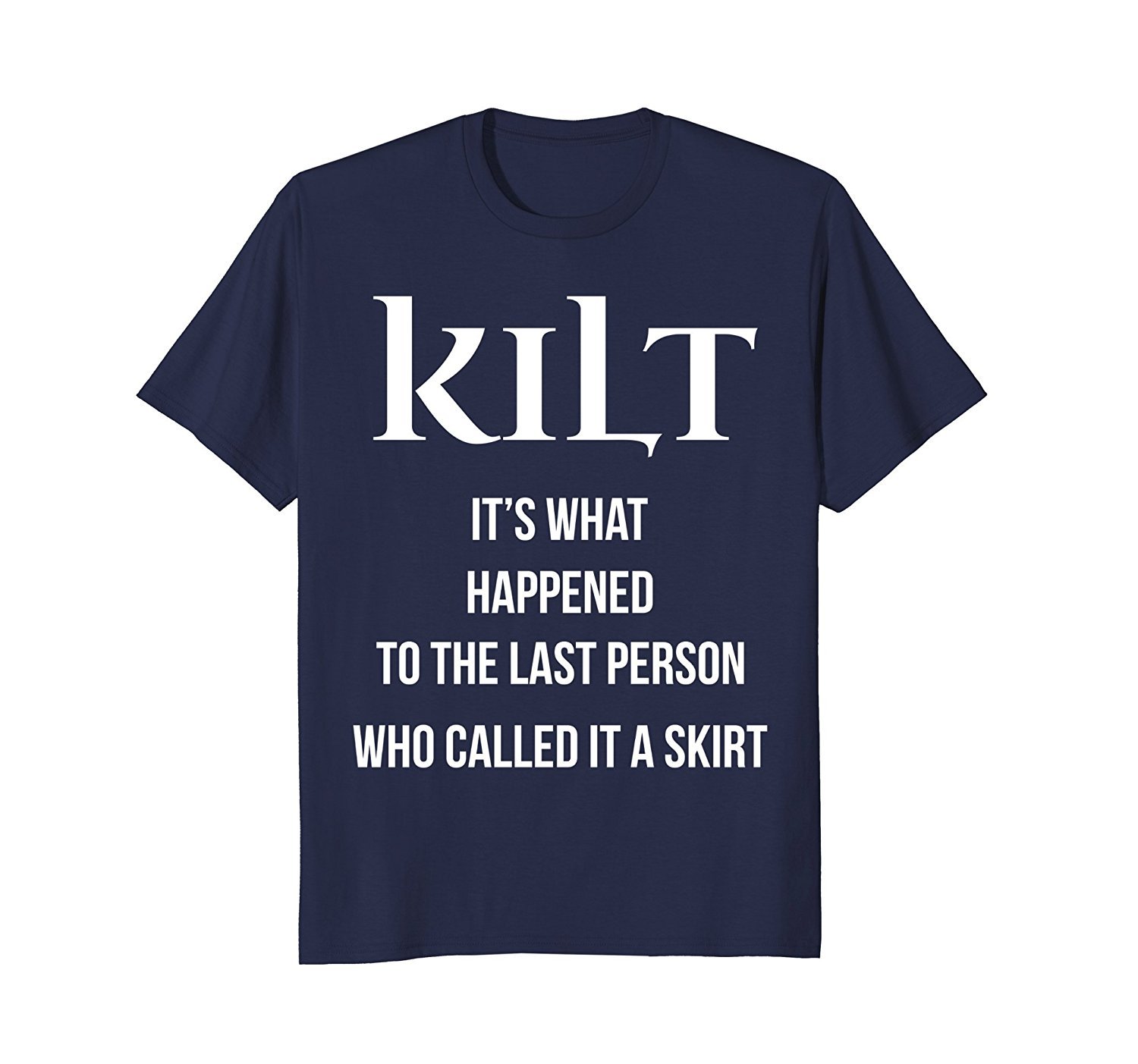 Funny T shirt for Scottish Kilt Wearers 1 » Cool Gifts for You - Mfamilygift Funny T shirt for Scottish Kilt Wearers 1
