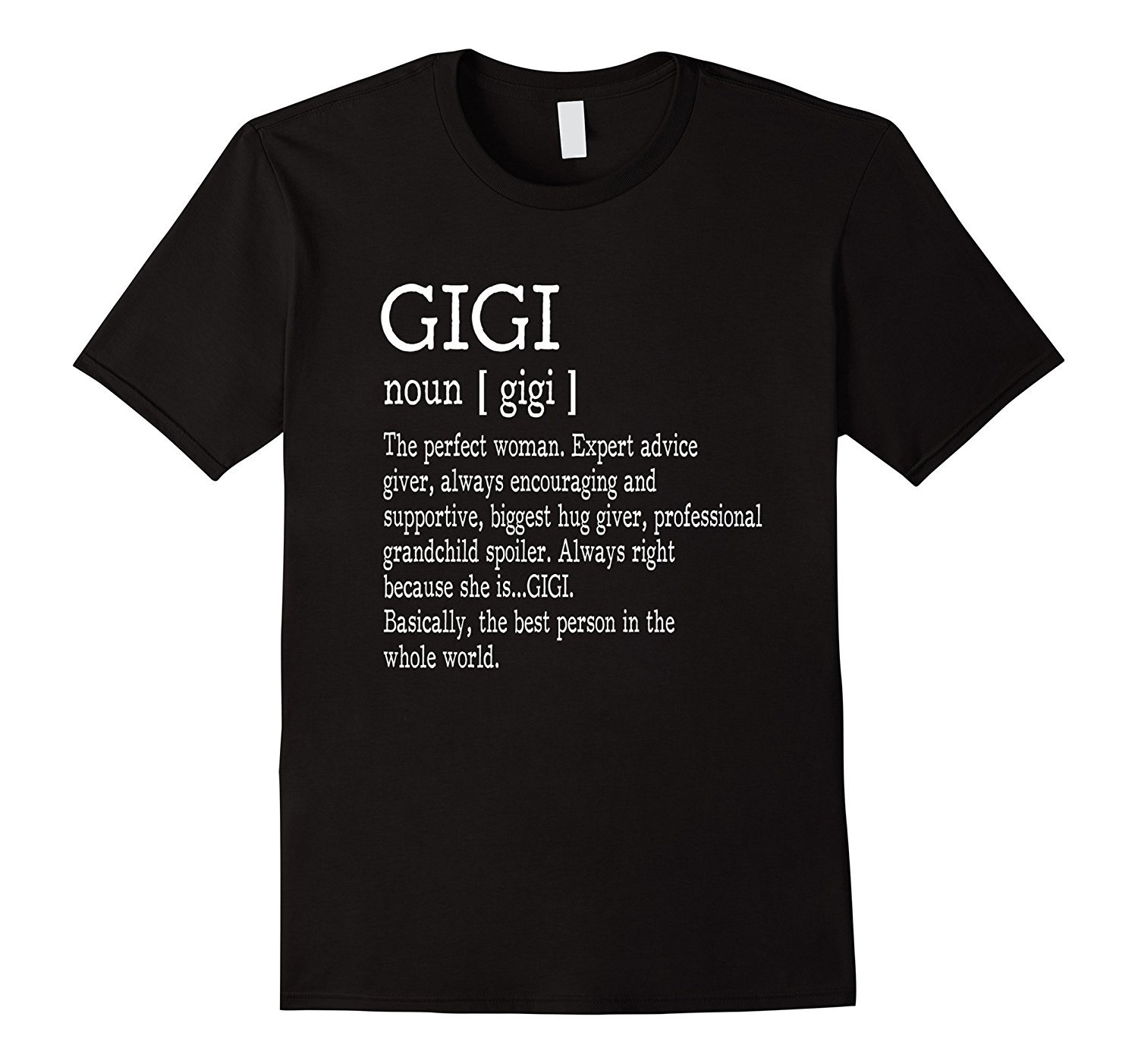 Gigi Definition Grandma Mother Day Gifts Women T-Shirt