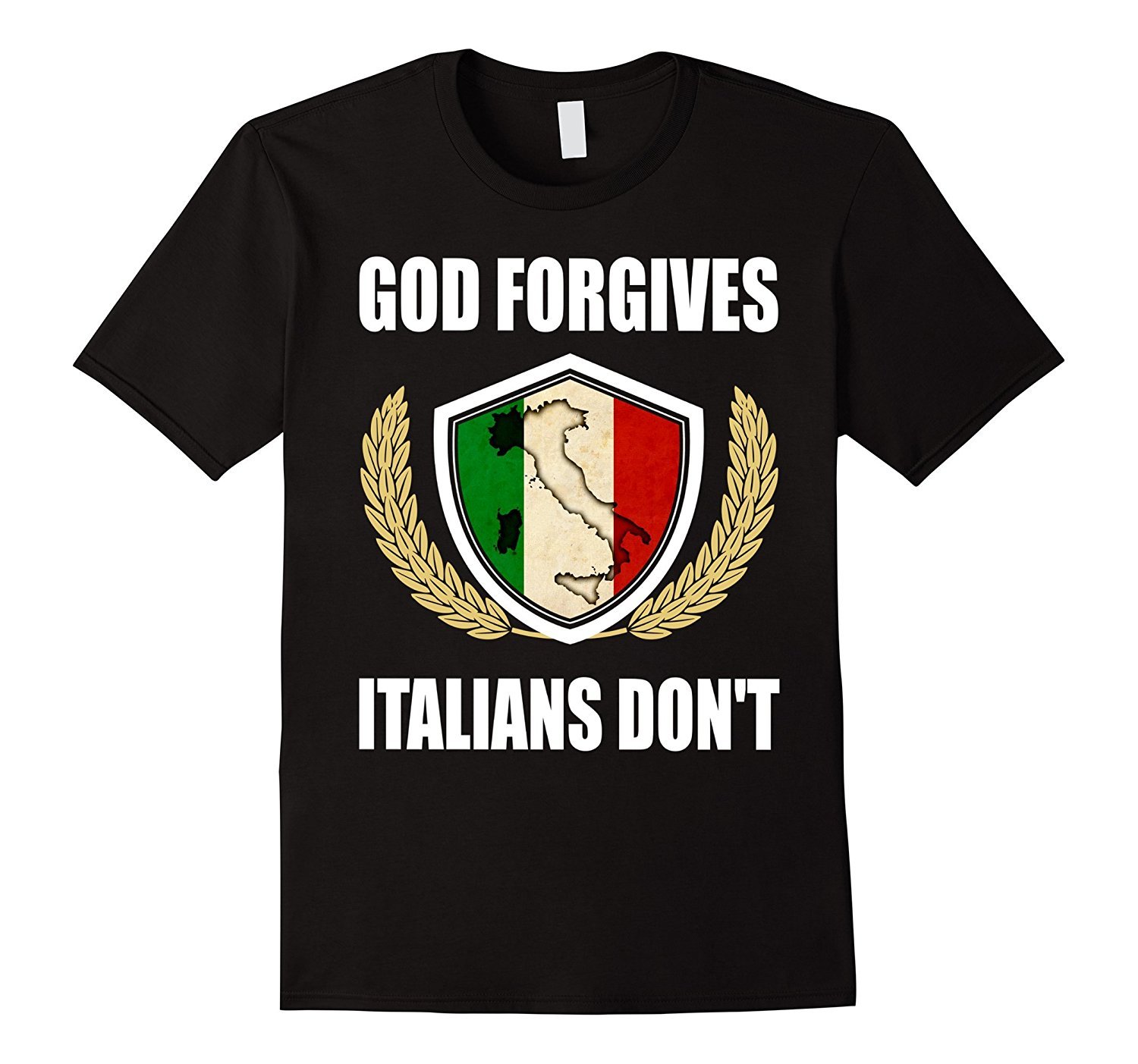 Italy T-shirt God Forgives Italians Don't Italy T-shirt God Forgives Italians Don't