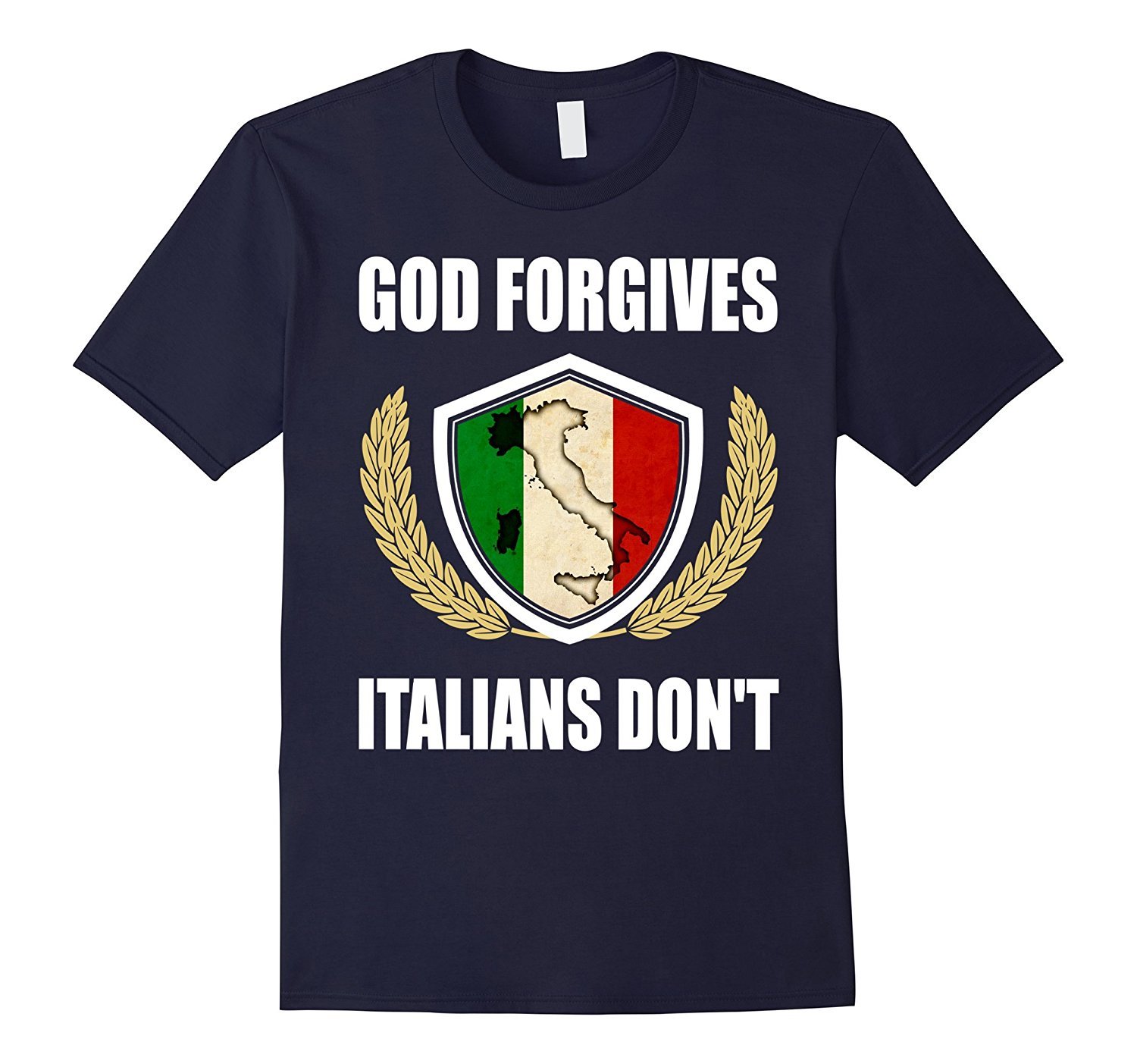 Italy T-shirt God Forgives Italians Dont 1 » Cool Gifts for You - Mfamilygift Italy T-shirt God Forgives Italians Dont 1