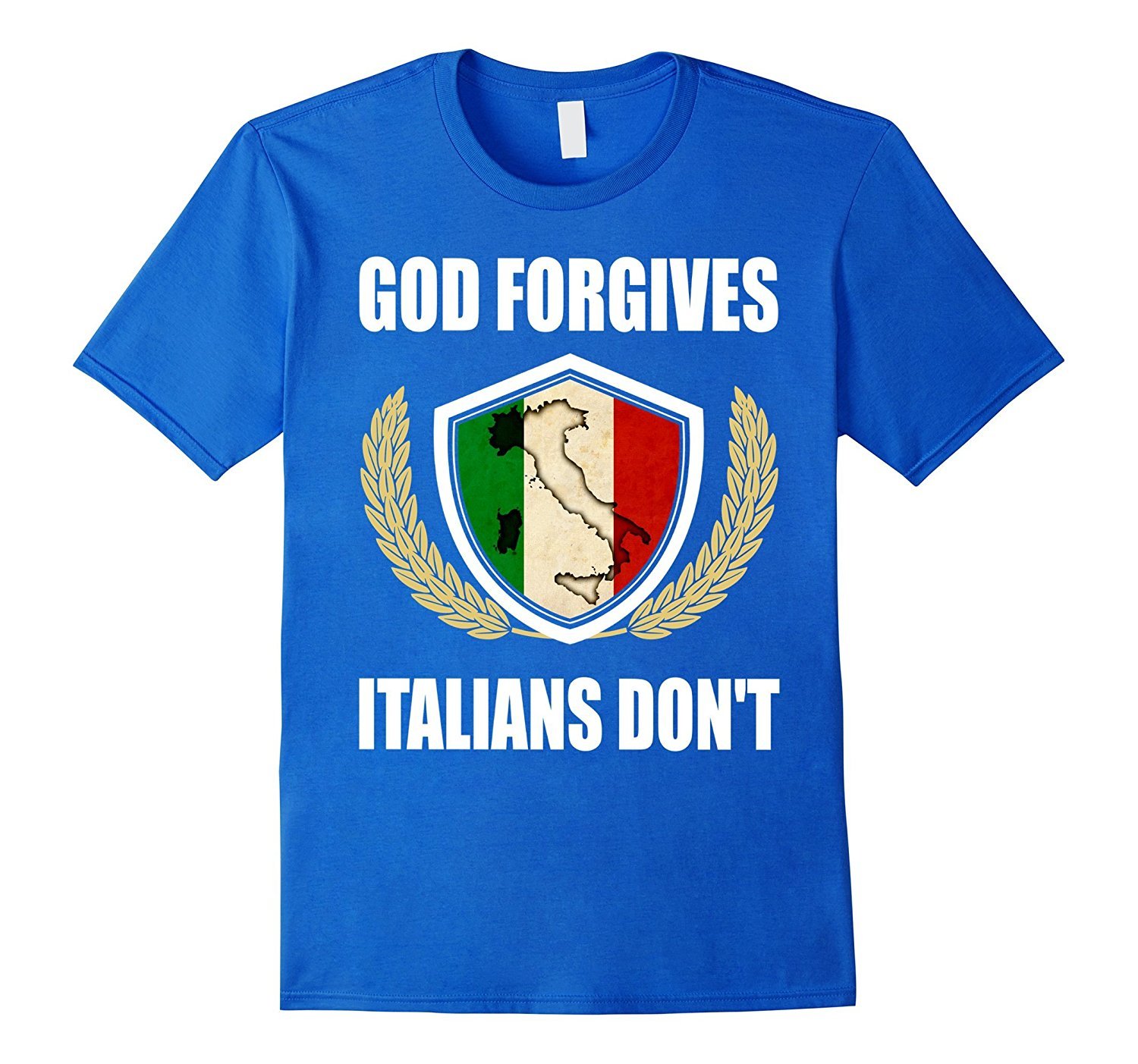 Italy T-shirt God Forgives Italians Dont 2 » Cool Gifts for You - Mfamilygift Italy T-shirt God Forgives Italians Dont 2