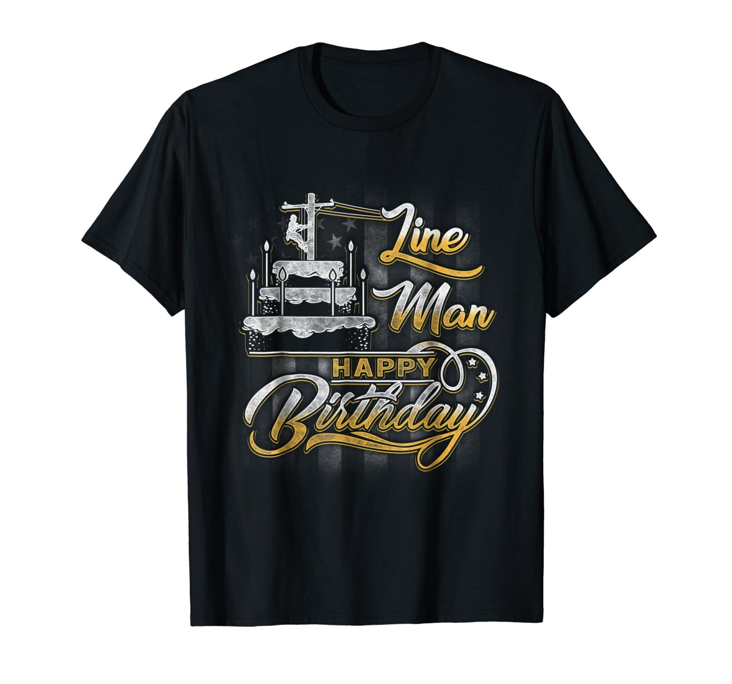 Lineman Gifts Lineman Happy Birthday Father's day T Shirt