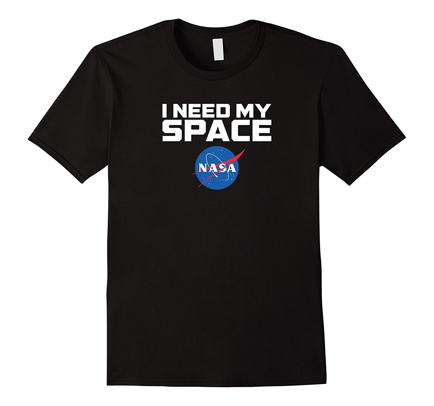 NASA Logo ' I Need My Space Shirt