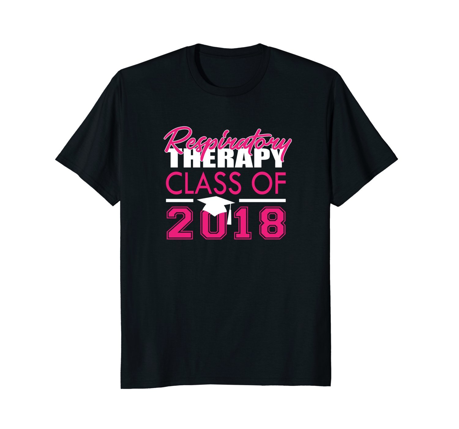 Pink Respiratory Therapist Class of 2018 Graduation T Shirt