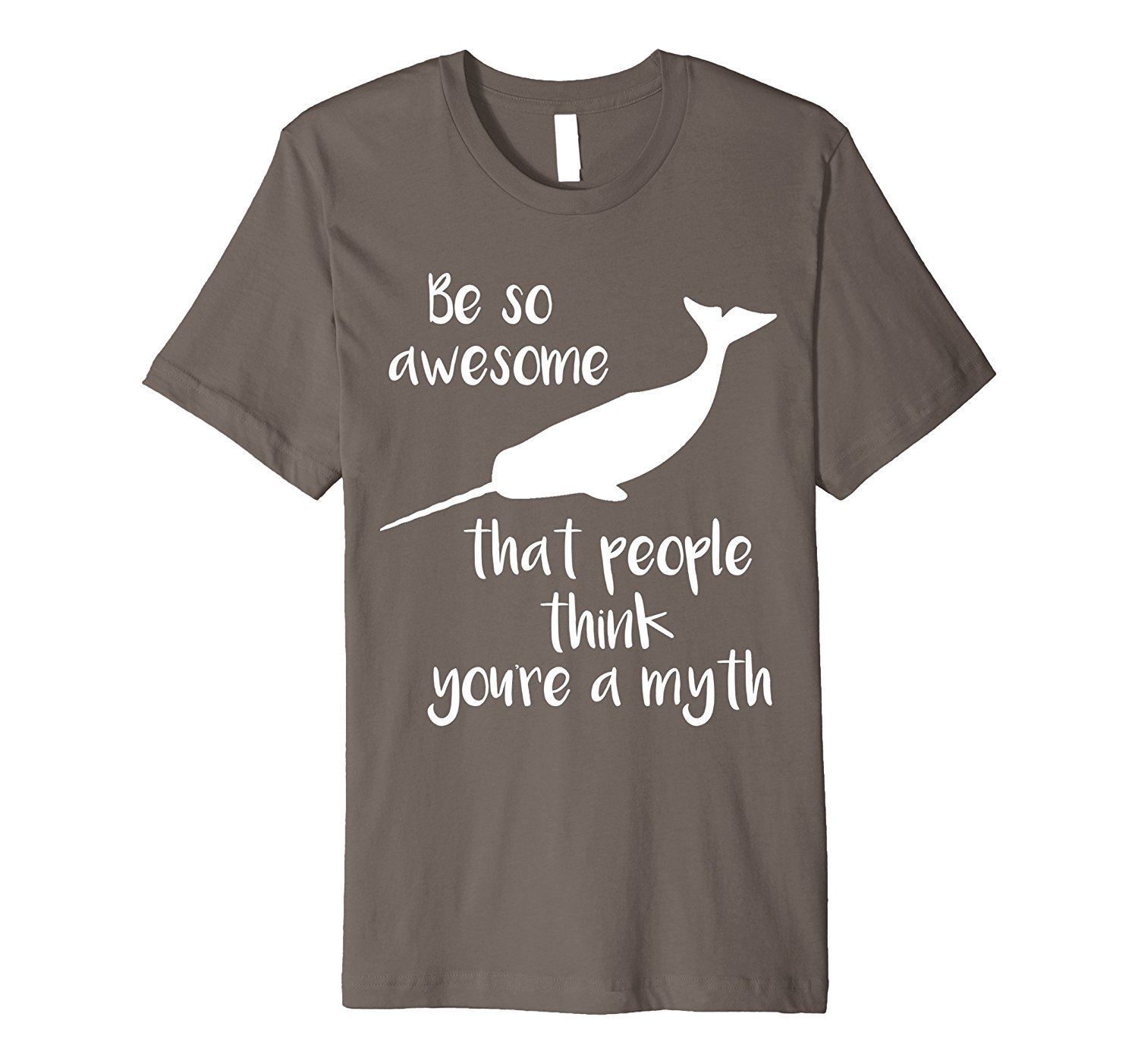 Premium So Awesome That People Think Myth Narwhal Tee