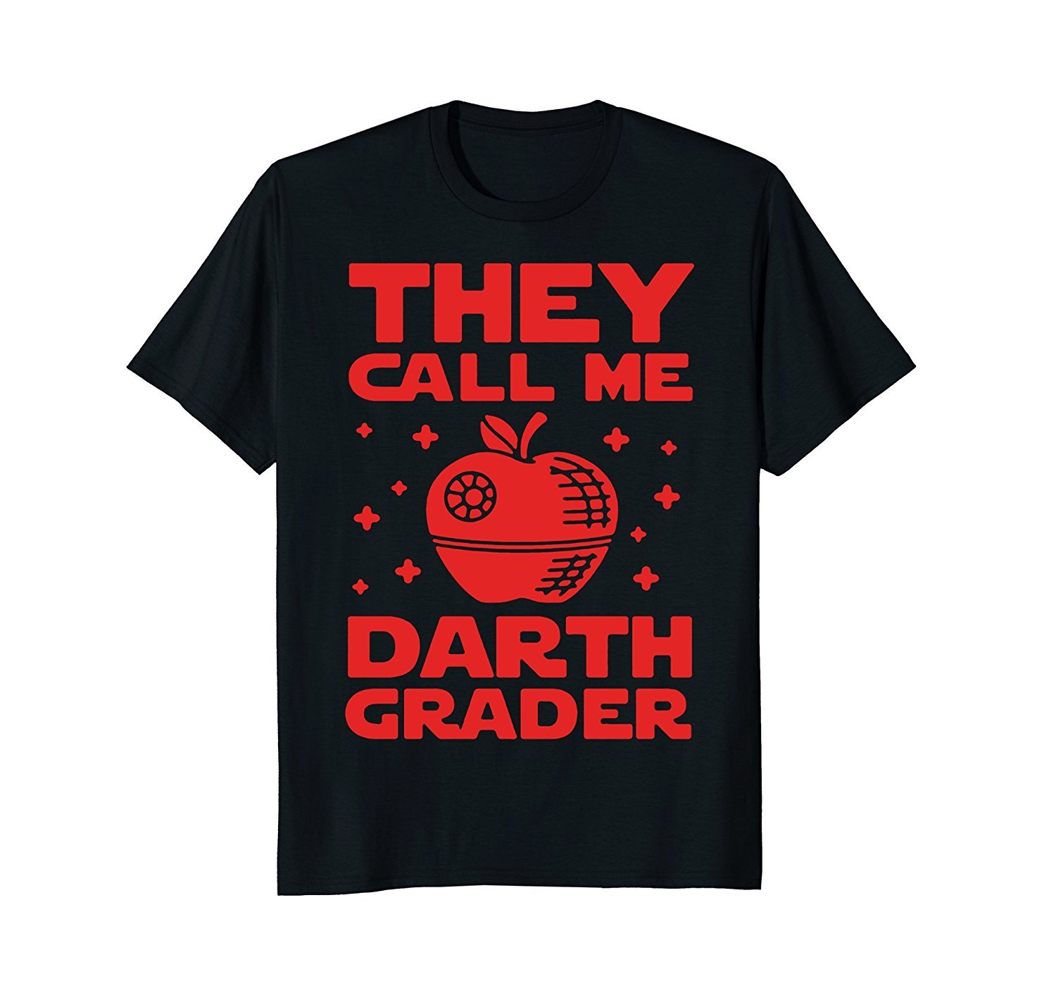 They call me Darth Grader T-Shirt